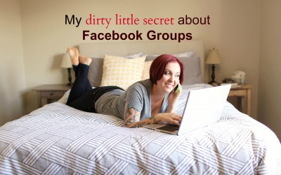 My dirty little secret about Facebook Groups…