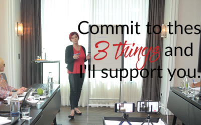 Commit to these 3 things and I’ll support you…
