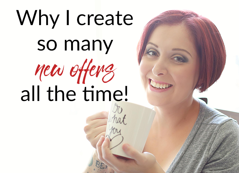 Why I create so many new offers all the time!