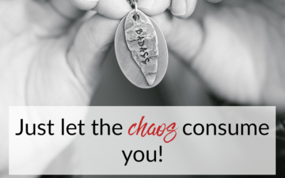 Just let the chaos consume you!