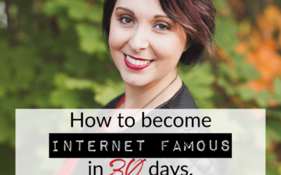 How to become INTERNET FAMOUS in 30 days.