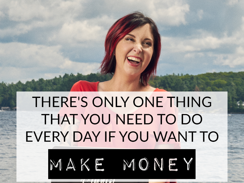 THERE’S ONLY ONE THING THAT YOU NEED TO DO EVERY DAY IF YOU WANT TO MAKE MONEY, LIVE IN FLOW, HAVE FUN ALWAYS, AND CREATE THE LIFE OF YOUR DREAMS, NOW!